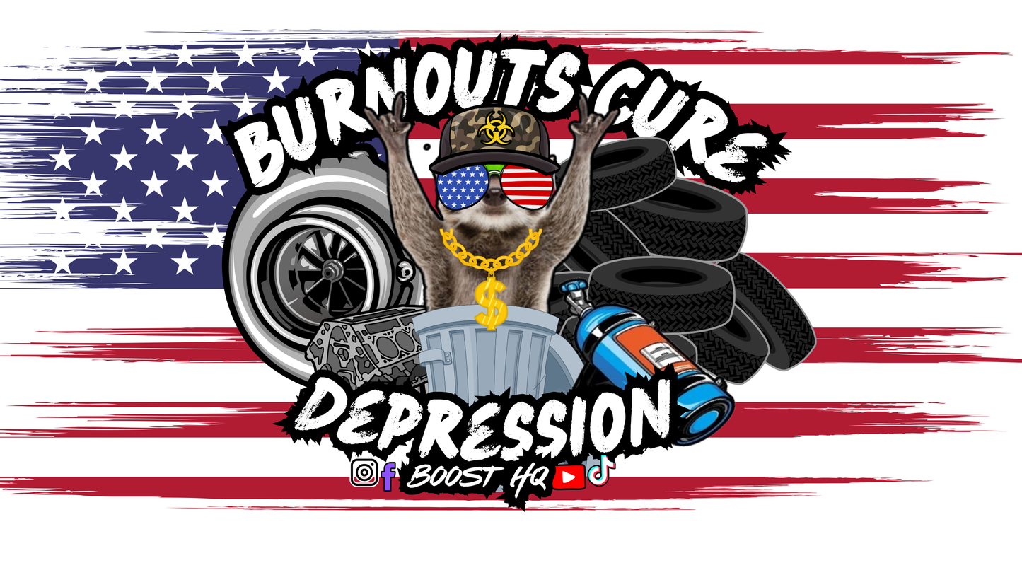 (Pre-Order) Burnouts Cure Depression